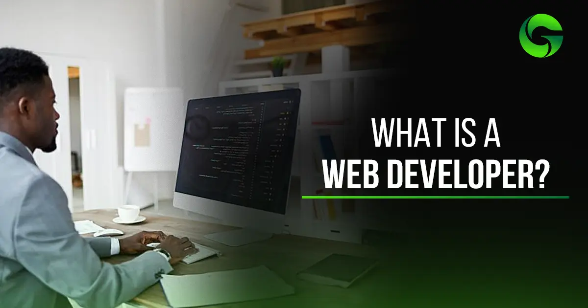 What is a Web Developer