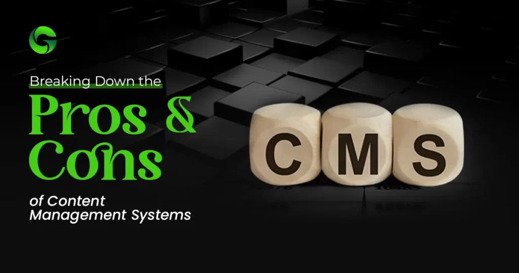 Pros and Cons of Content Management Systems